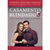 Casamento blindado - o seu casamento à prova de divórcio